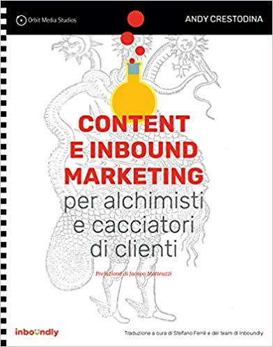 Content-e-inbound-marketing-per-alchimisti-e-cacciatori-di-clienti_2