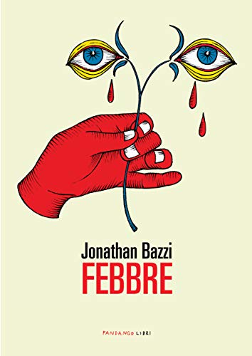 Febbre-Jonathan-Bazzi-Fandango-libri-1